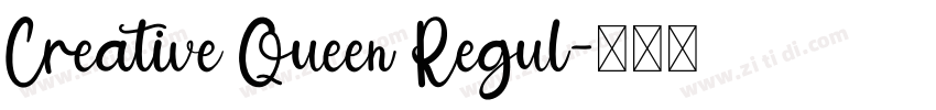 Creative Queen Regul字体转换